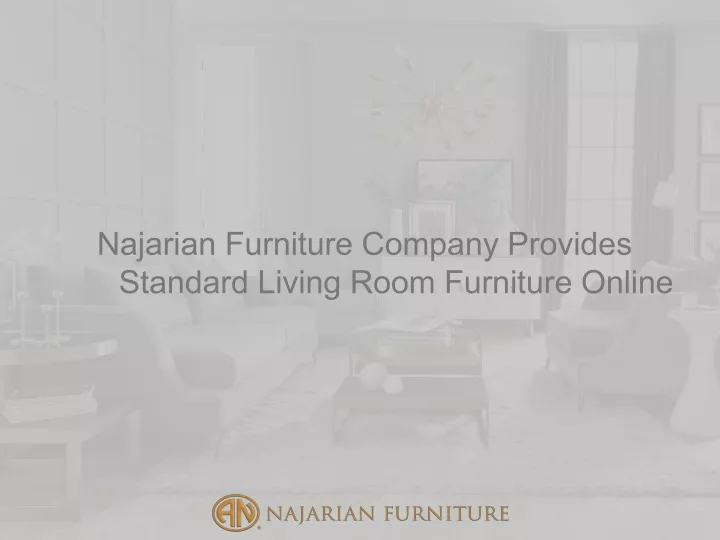 najarian furniture company provides standard