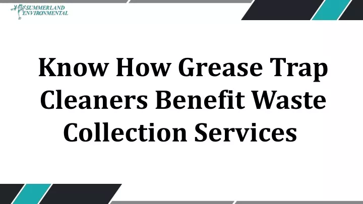 know how grease trap cleaners benefit waste