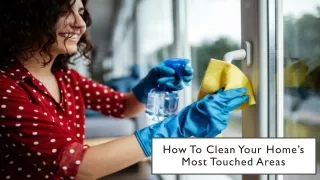 How To Clean Your Home’s Most Touched Areas