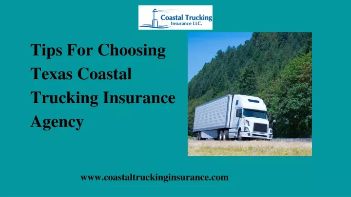 tips for choosing texas coastal trucking