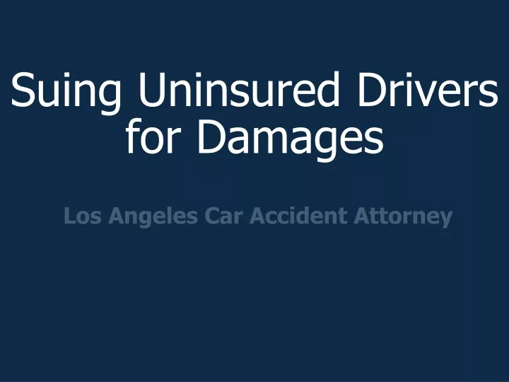 suing uninsured drivers for damages