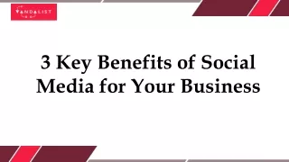 3 Key Benefits of Social Media for Your Business