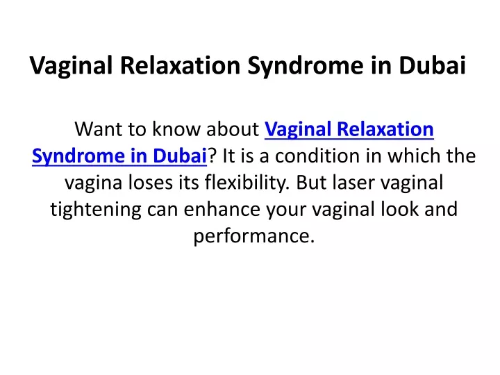 vaginal relaxation syndrome in dubai