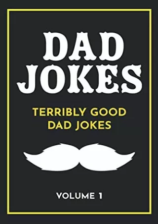 %Read%((eBOOK) Dad Jokes: Terribly Good Dad Jokes