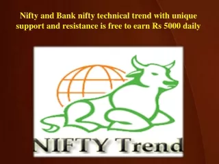 Nifty and Bank nifty technical trend with unique support and resistance is free to earn Rs 5000 daily