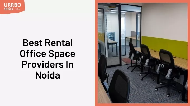 best rental office space providers in noida