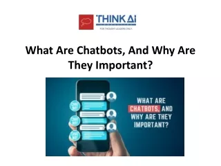 What Are Chatbots, And Why Are They Important