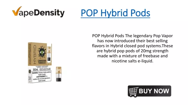 pop hybrid pods
