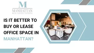 Is it better to buy or lease office space in Manhattan