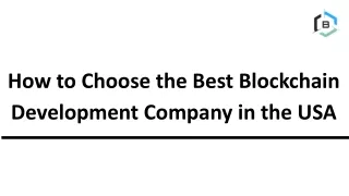 How to Choose the Best Blockchain Development Company in the USA?