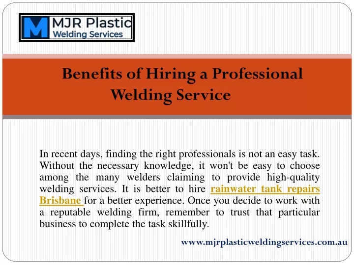 benefits of hiring a professional welding service