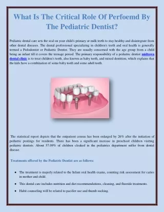 What Is The Critical Role Of Perfoemd By The Pediatric Dentist?