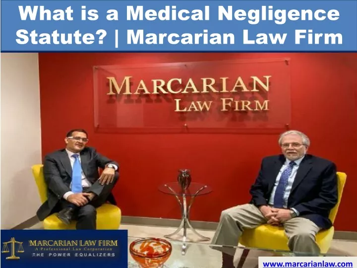 what is a medical negligence statute marcarian
