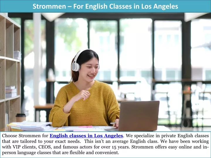 strommen for english classes in los angeles