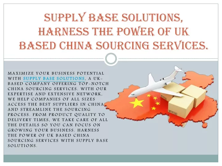 supply base solutions harness the power of uk based china sourcing services