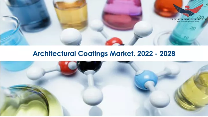 architectural coatings market 2022 2028
