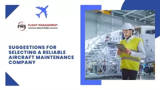 Suggestion For Selecting a Reliable Aircraft Maintenance Company