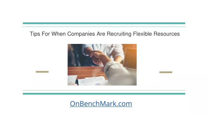tips for when companies are recruiting flexible resources