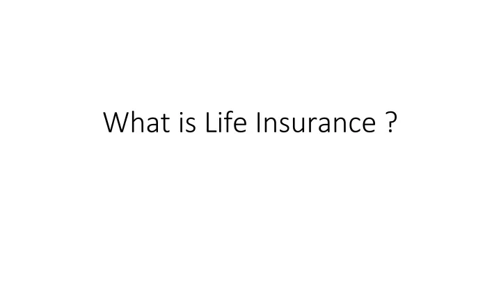 what is life insurance