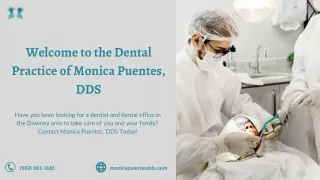 welcome to the dental practice of monica puentes