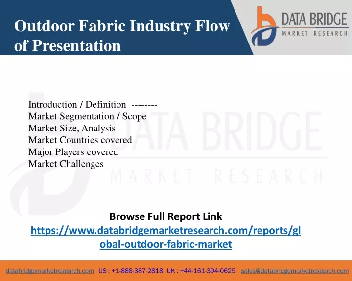 outdoor fabric industry flow of presentation