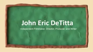John Eric DeTitta - A Highly Skilled and Trained Individual