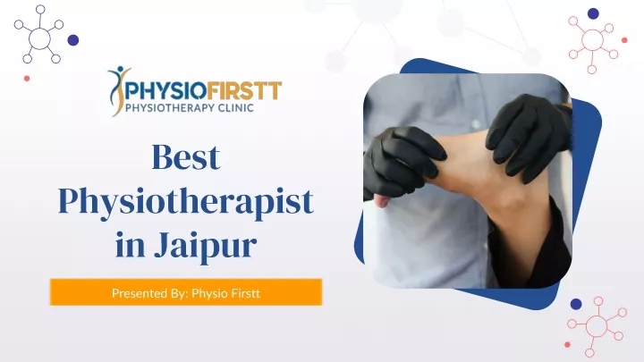 best physiotherapist in jaipur