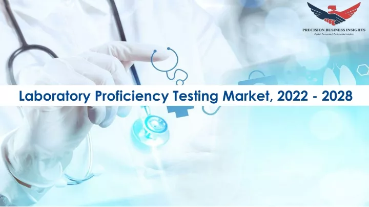 laboratory proficiency testing market 2022 2028