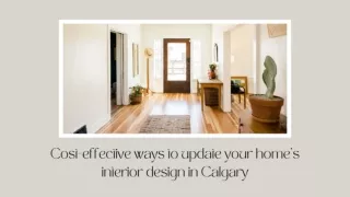 Cost-effective ways to update your home’s interior design in Calgary