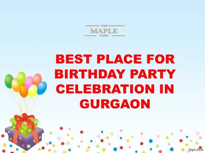 best place for birthday party celebration