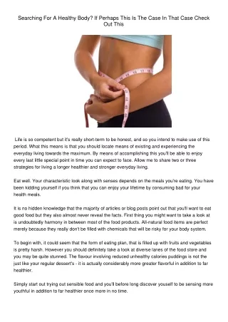 searching for a healthy body if perhaps this