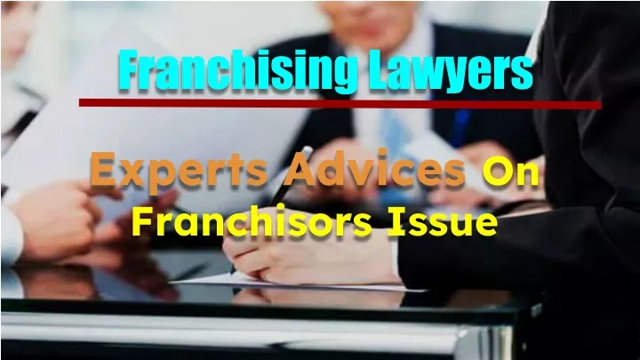 experts advices on franchisors issue
