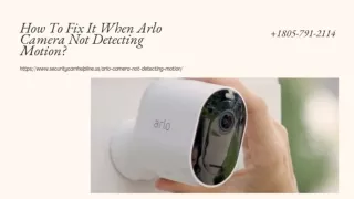 Your Arlo Camera Not Detecting Motion? Fix 1-8057912114 Arlo Phone Number