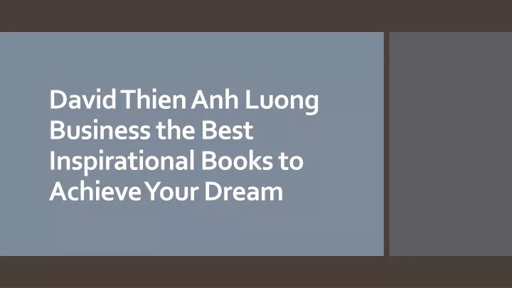 david thien anh luong business the best inspirational books to achieve your dream