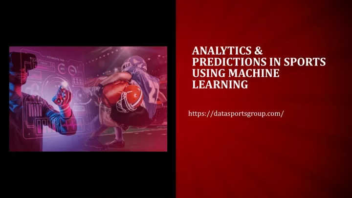 analytics predictions in sports using machine learning