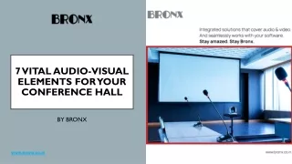 7 VITAL AUDIO-VISUAL ELEMENTS FOR YOUR CONFERENCE HALL - BRONX