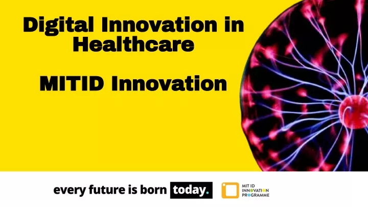 digital innovation in healthcare mitid innovation