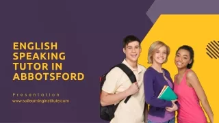 english speaking tutor in abbotsford