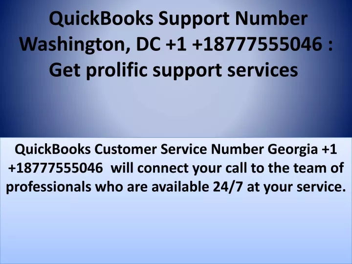 quickbooks support number washington dc 1 18777555046 get prolific support services