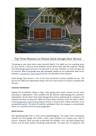 Top Three Reasons to Choose Quick Garage Door Service