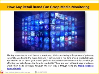 How Any Retail Brand Can Grasp Media Monitoring