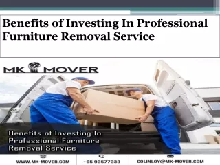 Benefits of Investing In Professional Furniture Removal Service