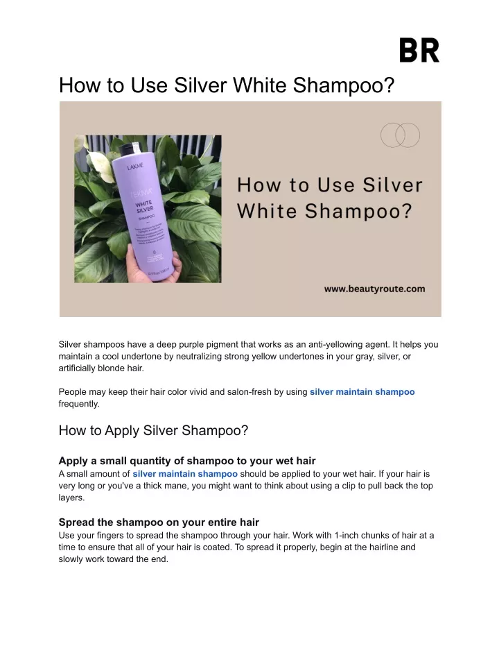 how to use silver white shampoo