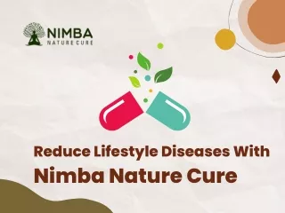Reduce Lifestyle Diseases With Nimba Nature Cure