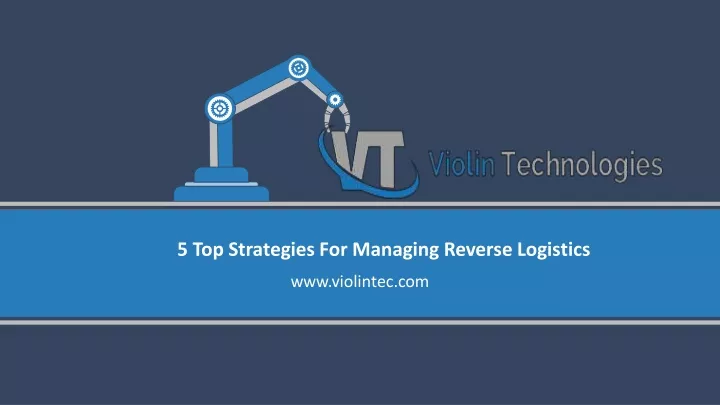 5 top strategies for managing reverse logistics