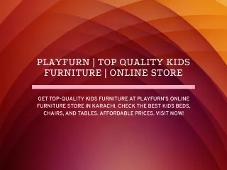Top Quality Kids Furniture | Online Store