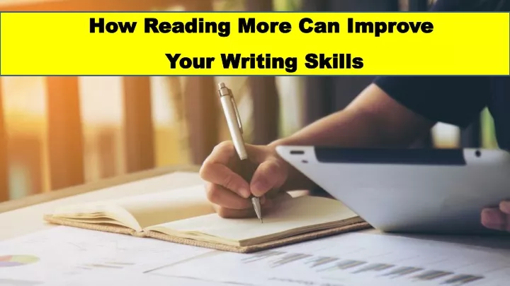 how reading more can improve your writing skills