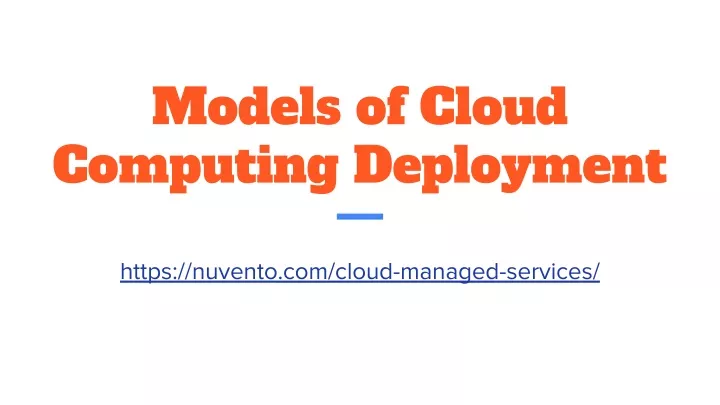 models of cloud computing deployment