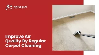 improve air quality by regular carpet cleaning