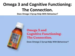 Omega 3 and Cognitive Functioning: The Connection